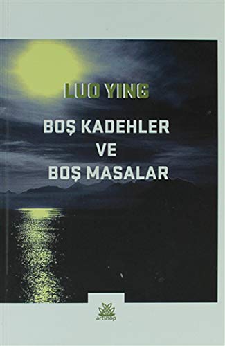 Boş Kadehler ve Boş Masalar (Paperback)