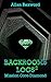 Backrooms Logs²: Mission Co...