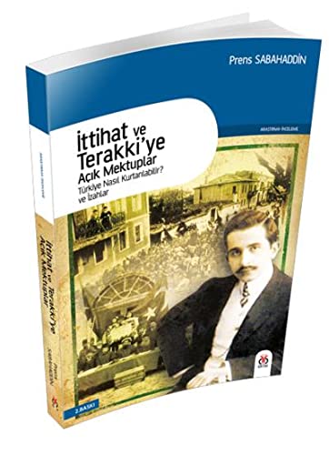 Ittihat ve Terakkiye Acik Mektuplar (Paperback)