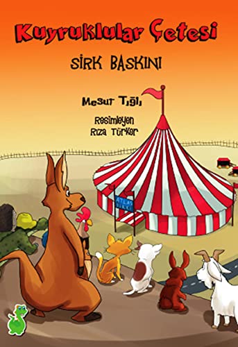 Kuyruklular Cetesi Sirk Baskini (Paperback)