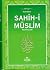 Sahih-i Müslim Muhtasarı ve Tercümesi