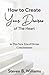 How to Create Your Desires ...