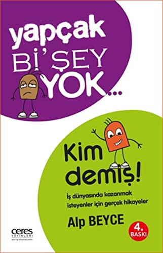 Yapcak Bi'sey Yok - Kim Demis! (Paperback)