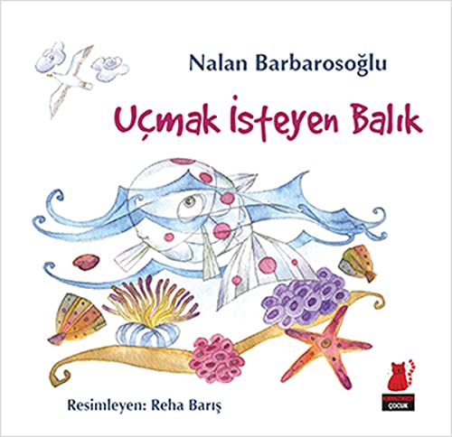 Ucmak Isteyen Balik (Paperback)