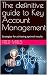The definitive guide to Key Account Management by Fred Mills