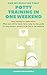 Potty Training in One Weekend! by Ernestine Michels