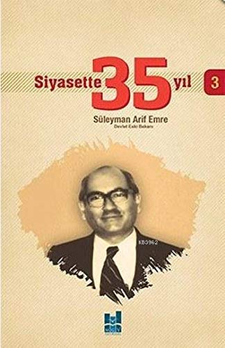 Siyasette 35 Yil - 3 (Paperback)