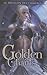Golden Chains - édition ill...