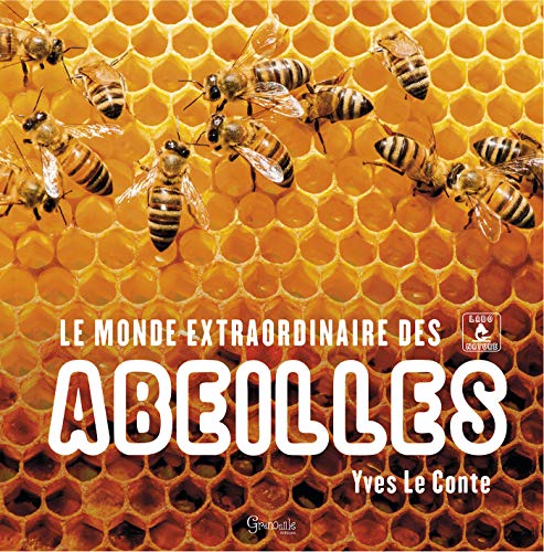 le monde extraordinaire des abeilles (Paperback)