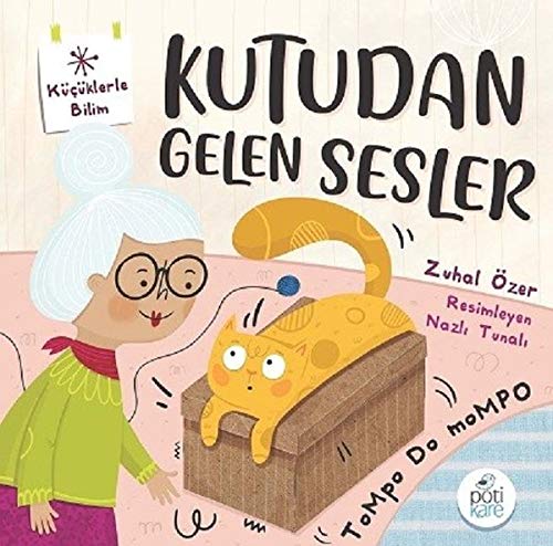 Kutudan Gelen Sesler - Kücüklerle Bilim (Paperback)