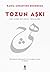 Tozun Aşkı by Rabia Christine Brodbeck