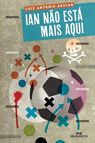 Ian não está mais aqui (Doces venenos) (Portuguese Edition)