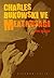 Charles Bukowski ve Meat Kusagi
