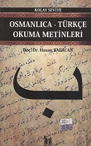 Osmanlıca-Türkçe Okuma Metinleri - Kolay Seviye-2 (Paperback)