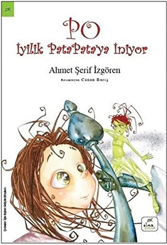 Po: Iyilik Pata Pata'ya Iniyor (Paperback)