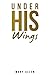 Under His Wings
