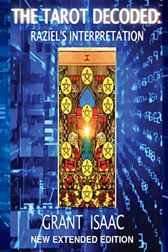 The Tarot Decoded: Raziel's Interpretation, New Extended Edition (Paperback)