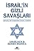 Israil'in Gizli Savaslari