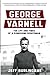 George Varnell: The Life an...