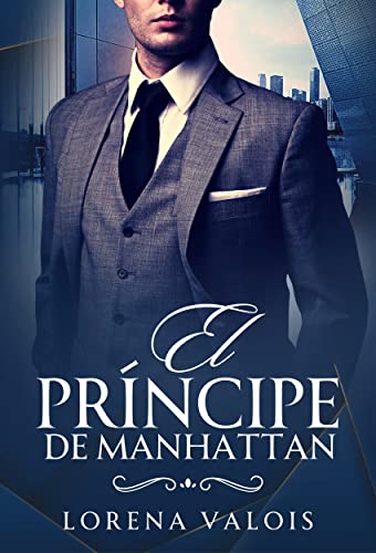 El príncipe de Manhattan (Kindle Edition)