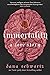 Immortality: A Love Story