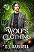 Wolf's Clothing (Legend Tri...