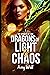 Dragons of Light and Chaos - Special Edition: Book 1 of the Spinners of Time series