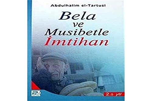 Bela ve Musibetle Imtihan (Paperback)
