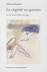 La virginité en q...