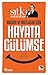 Hayata Gülümse: Başarı ve M...