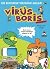 Boris Gorevde & Bir Bilgisayar Virusunun Anilari / Virus Boris by Jorh