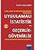 Spor, Saglik ve Egitim Bilimlerinden Örneklerle Uygulamali Istatistik ve Gecerlik - Güvenirlik