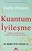 Kuantum Iyilesme