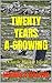 Twenty Years A-Growing