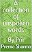 A collection of unspoken words by Prerna Sharma