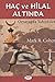 Hac ve Hilal Altinda by Mark R. Cohen