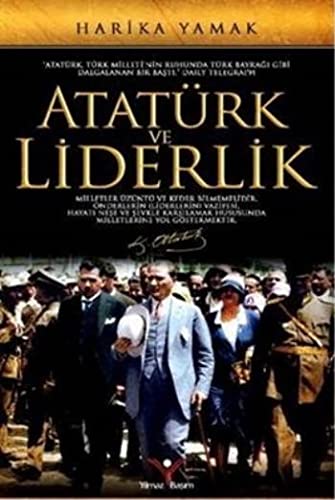 Atatürk ve Liderlik (Paperback)