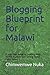 Blogging Blueprint for Mala...