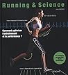 Running & science: Comment optimiser l'entraînement et la performance ?