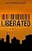 Liberated
