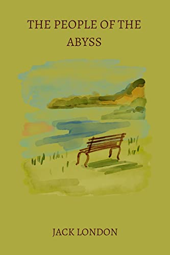 The People of the Abyss by jack london