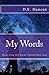 My Words: Poems from The Wo...