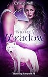 Into the Meadow (Running Rampant Book 1)