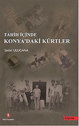 Tarih icinde Konya’daki Kurtler (Paperback)