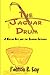 The Jaguar Drum: A Mayan Bo...