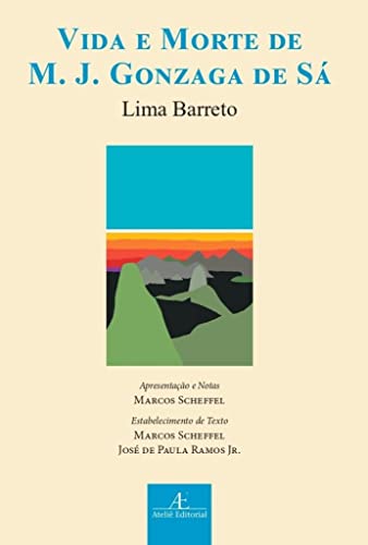 Vida E Morte De M. J. Gonzaga De Sá (Paperback)