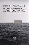 O corpo utópico, ...