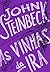 As Vinhas Da Ira by John Steinbeck