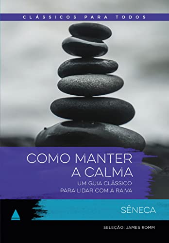 Como Manter A Calma - Clássico Para Todos (Paperback)