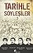 Tarihle Soylesiler 3